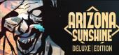 Купить Arizona Sunshine - Deluxe Edition