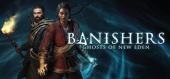 Banishers: Ghosts of New Eden купить