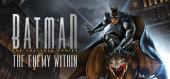 Batman: The Enemy Within - The Telltale Series купить