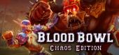 Купить Blood Bowl: Chaos Edition