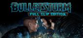 Bulletstorm: Full Clip Edition купить