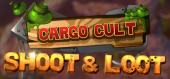Купить Cargo Cult: Shoot'n'Loot VR
