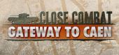 Купить Close Combat - Gateway to Caen