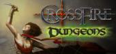 Купить Crossfire: Dungeons