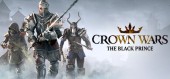 Crown Wars: The Black Prince купить