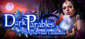Купить Dark Parables: The Final Cinderella Collector's Edition