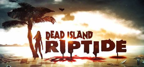 Dead Island Riptide - СП