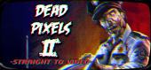 Купить Dead Pixels II