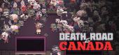 Death Road to Canada - раздача ключа бесплатно