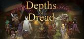 Купить Depths of Dread