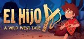 Купить El Hijo - A Wild West Tale