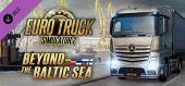 Купить Euro Truck Simulator 2 - Beyond the Baltic Sea
