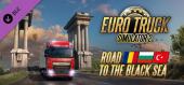 Купить Euro Truck Simulator 2 - Road to the Black Sea