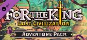 For The King: Lost Civilization Adventure Pack купить