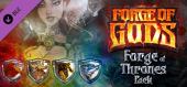 Купить Forge of Gods: Forge of Thrones Pack
