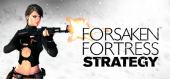Купить Forsaken Fortress Strategy