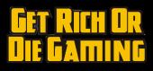 Купить Get Rich or Die Gaming