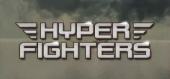 Купить Hyper Fighters