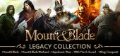 Mount & Blade Legacy Collection купить