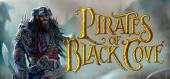 Pirates of Black Cove - раздача ключа бесплатно