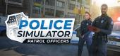 Police Simulator: Patrol Officers купить