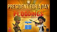 President for a Day - Floodings купить