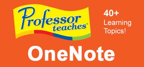 Professor Teaches OneNote 2013 & 365