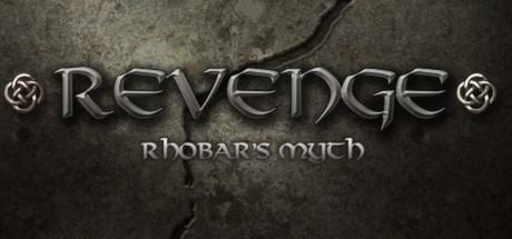 Revenge: Rhobar's myth