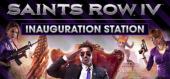 Купить Saints Row IV: Inauguration Station