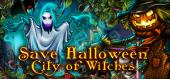 Купить Save Halloween: City of Witches
