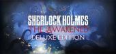 Купить Sherlock Holmes The Awakened – Deluxe Edition