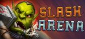 Купить Slash Arena: Online
