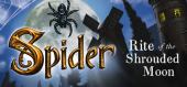 Купить Spider: Rite of the Shrouded Moon