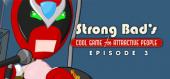 Купить Strong Bad's Cool Game for Attractive People: Episode 3