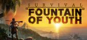 Survival: Fountain of Youth купить