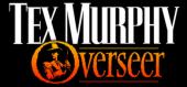 Купить Tex Murphy: Overseer