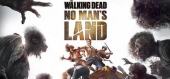 Купить The Walking Dead: No Man's Land