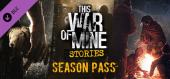 This War of Mine: Stories - Season Pass купить