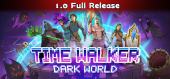Time Walker: Dark World купить
