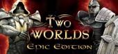 Two Worlds Epic Edition купить