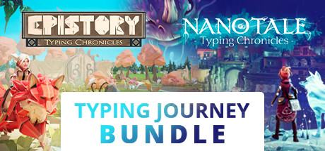 Typing Journey (Epistory - Typing Chronicles + Nanotale - Typing Chronicles)