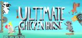 Ultimate Chicken Horse купить