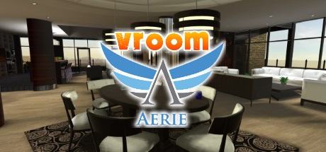 VROOM: Aerie (for Oculus Rift DK2 & soon HTC Vive!)