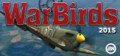 Купить WarBirds - World War II Combat Aviation