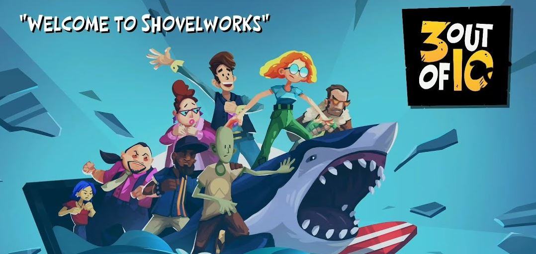3 out of 10, EP 1: "Welcome To Shovelworks"