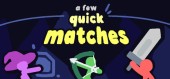 A Few Quick Matches купить