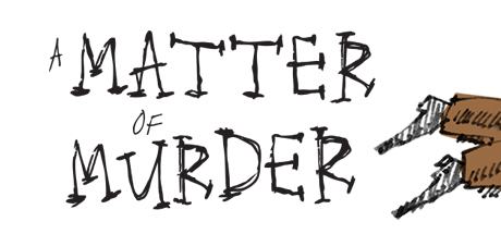 A Matter of Murder