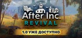 After Inc: Revival купить