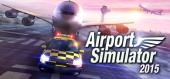 Купить Airport Simulator 2015