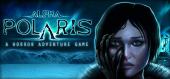 Купить Alpha Polaris : A Horror Adventure Game